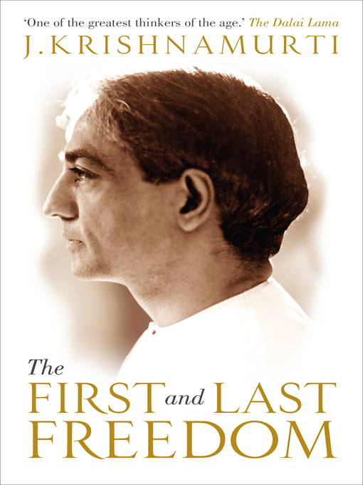Title details for The First and Last Freedom by J Krishnamurti - Wait list